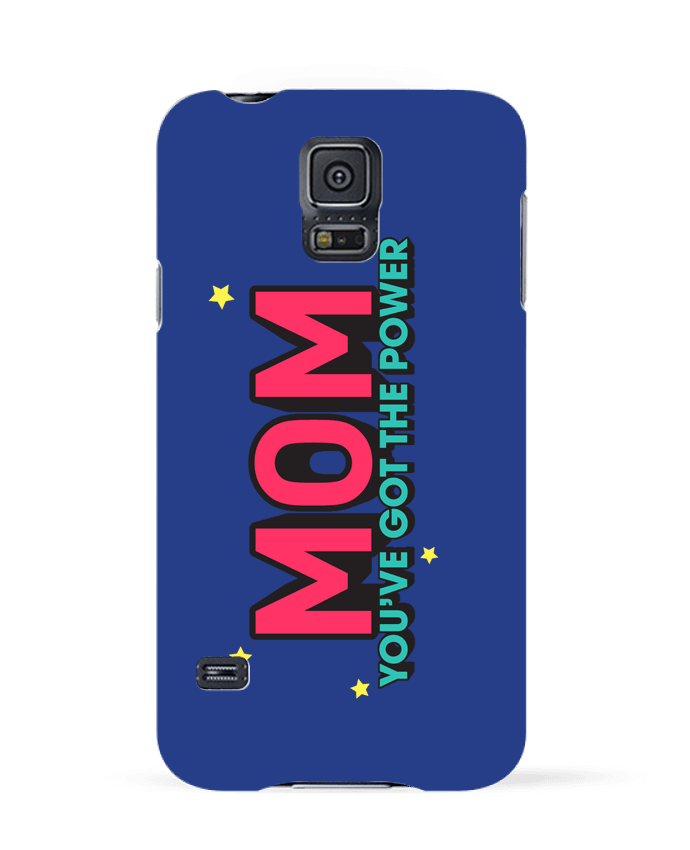 Case 3D Samsung Galaxy S5 Mom you've got the power by tunetoo