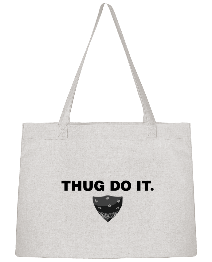 Shopping tote bag Stanley Stella Thug do it by tunetoo