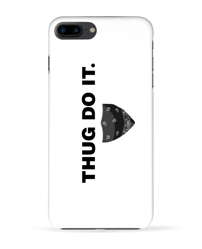 Coque iPhone 7 + Thug do it par tunetoo