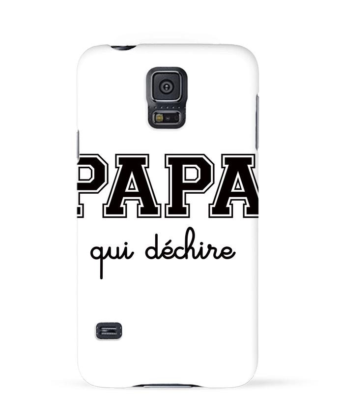 Case 3D Samsung Galaxy S5 Papa Qui Déchire by Freeyourshirt.com