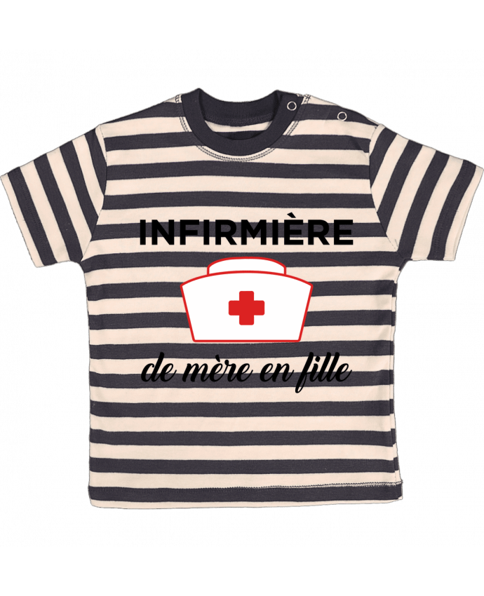 T-shirt baby with stripes Infirmière de mère en fille by tunetoo