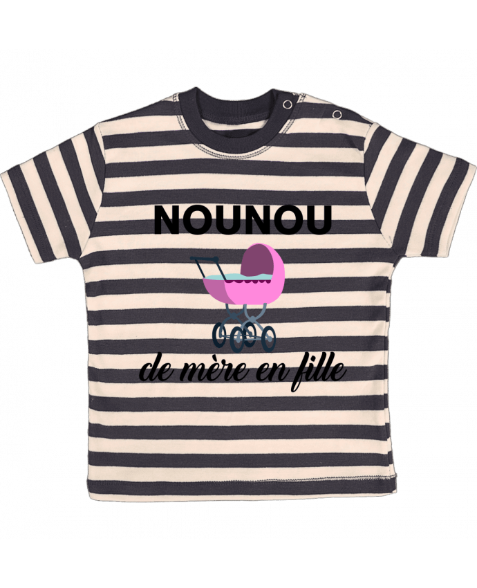 T-shirt baby with stripes Nounou de mère en fille by tunetoo