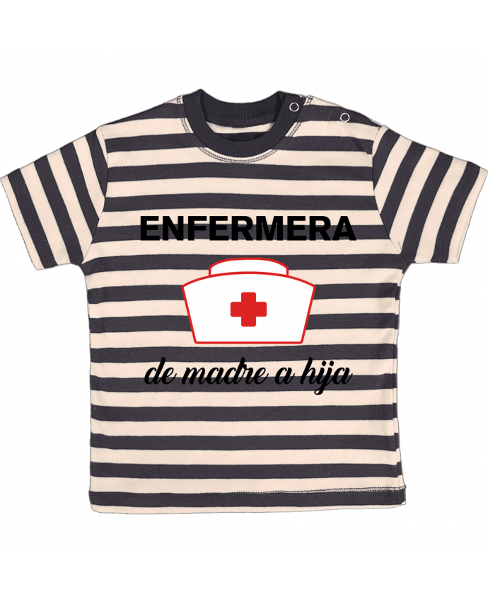T-shirt baby with stripes Enfermera de madre a hija by tunetoo