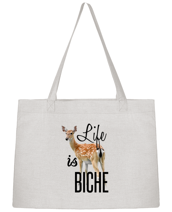 Shopping tote bag Stanley Stella Life is a biche by tunetoo