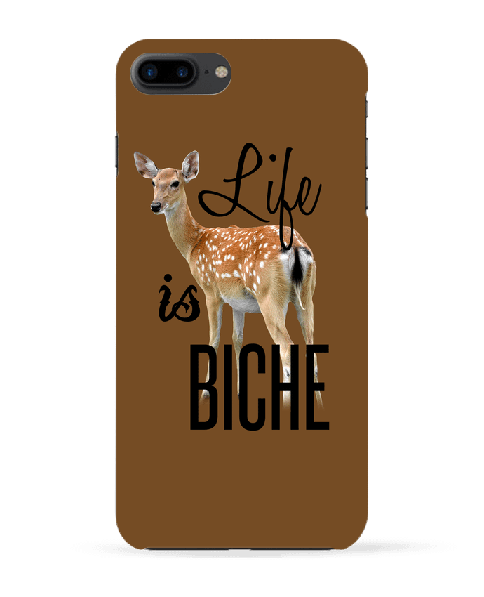 Case 3D iPhone 7+ Life is a biche by tunetoo