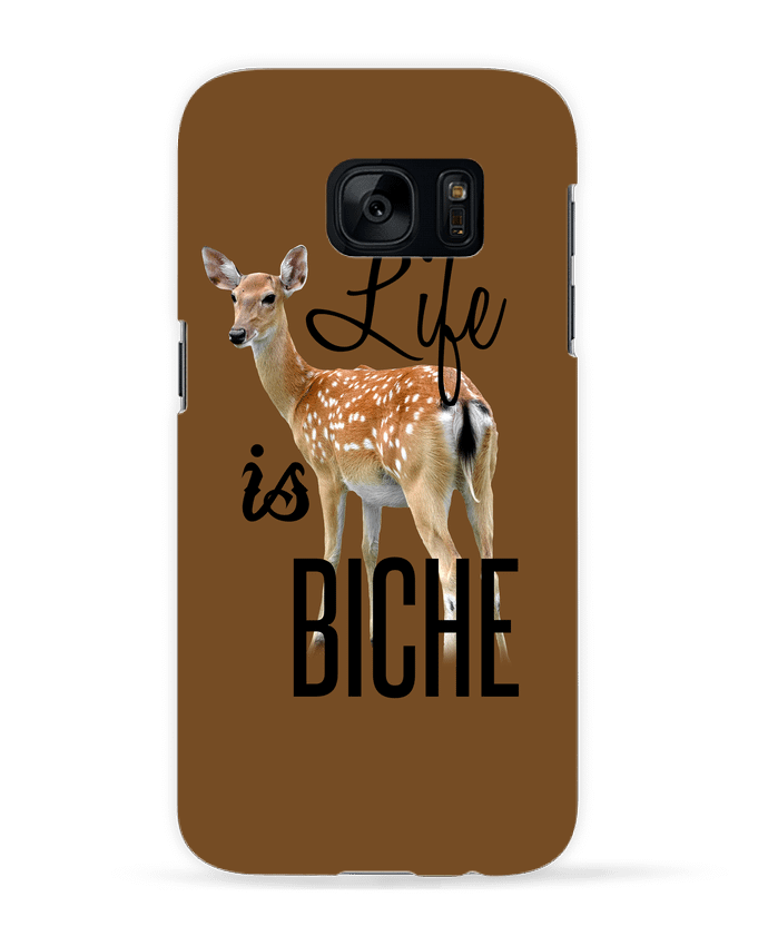 Coque 3D Samsung Galaxy S7  Life is a biche par tunetoo