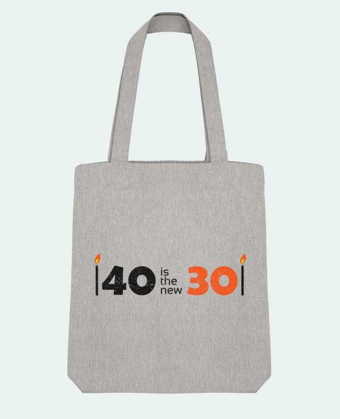 Tote Bag Stanley Stella 40 is the new 30 by tunetoo 