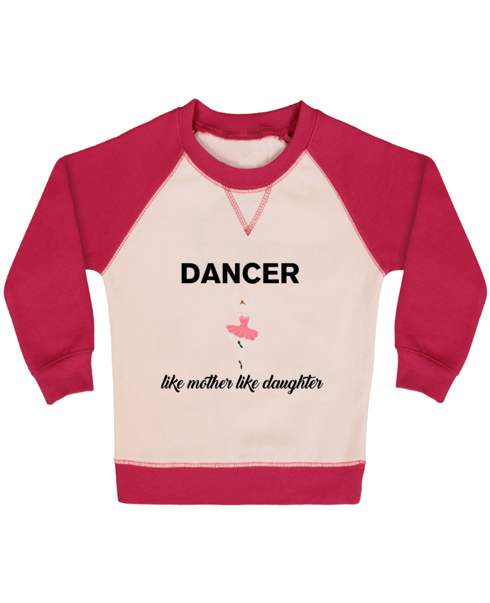 Sweatshirt Baby crew-neck sleeves contrast raglan Dancer like mother like daughter by tunetoo