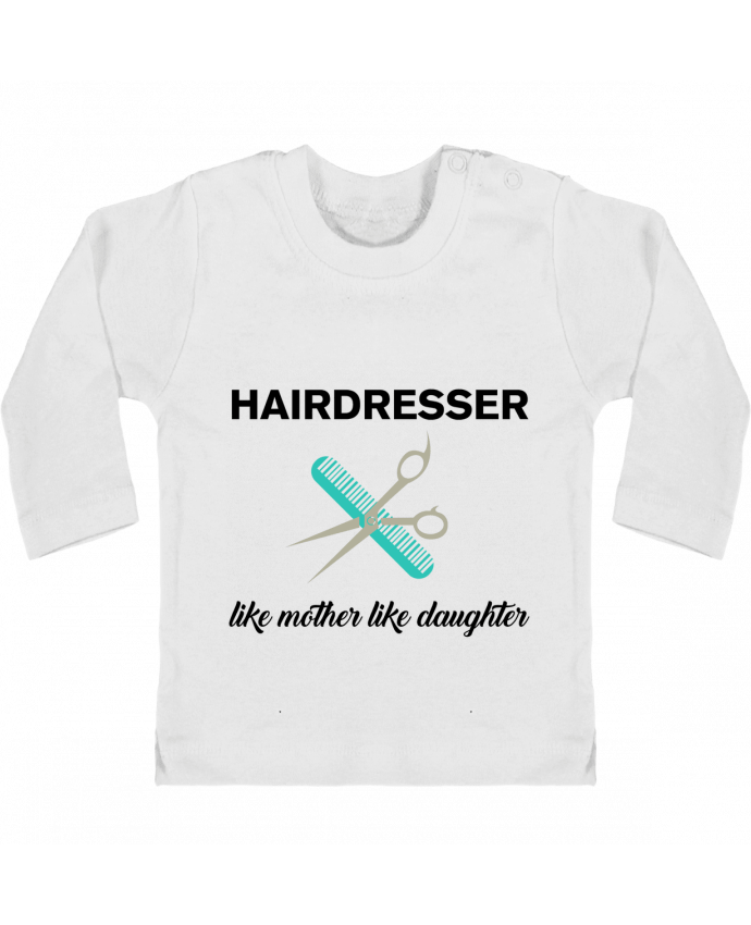 Baby T-shirt with press-studs long sleeve Hairdresser like mother like daughter manches longues du designer tunetoo