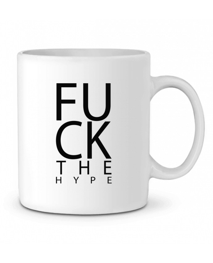 Ceramic Mug Fuck the hype by justsayin