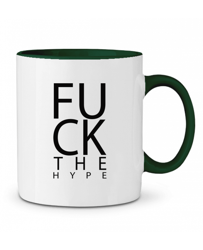 Mug bicolore Fuck the hype justsayin