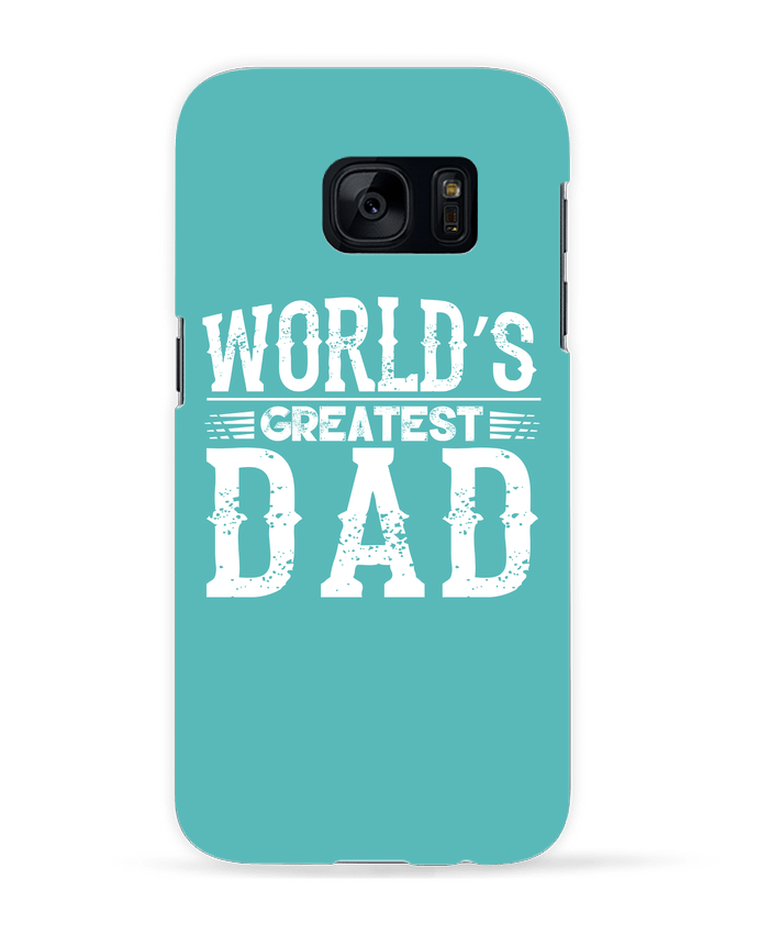 Coque 3D Samsung Galaxy S7  World's greatest dad par Original t-shirt