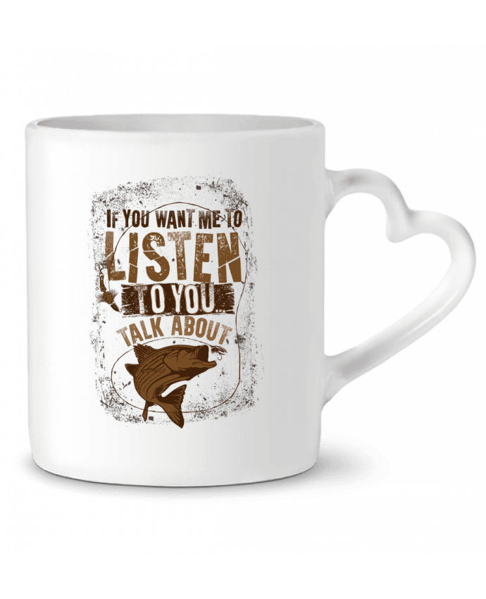 Mug Heart Talk about fishing by Original t-shirt