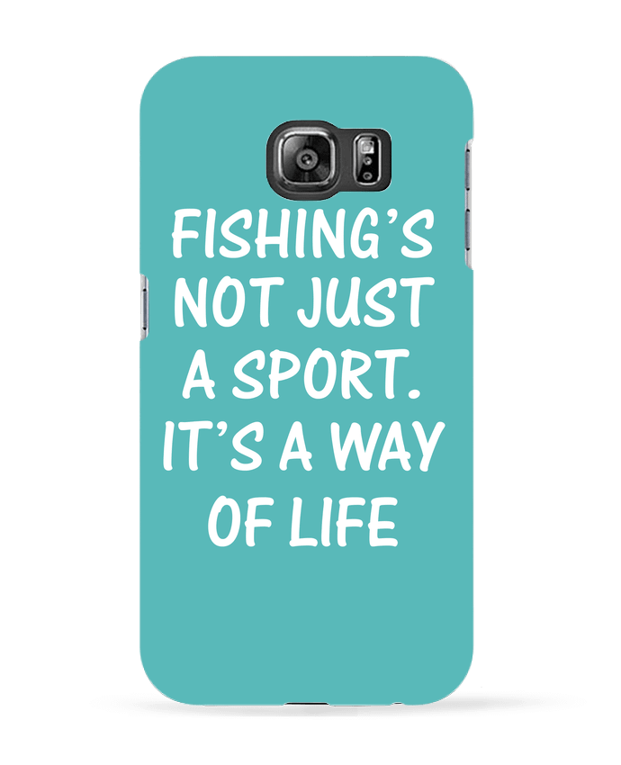 Coque Samsung Galaxy S6 Fishing way of life - Original t-shirt