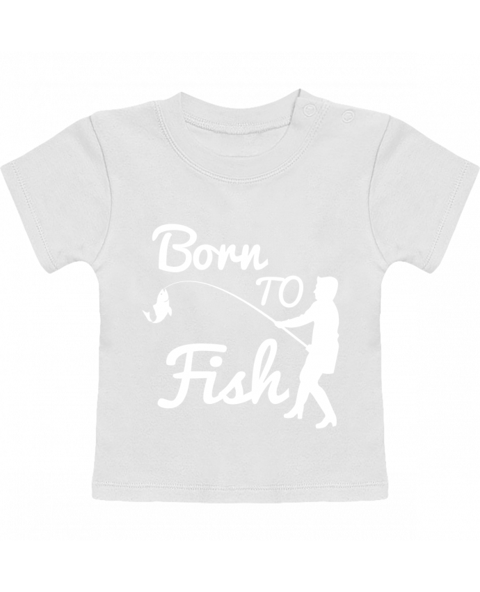 T-Shirt Baby Short Sleeve Born to fish manches courtes du designer Original t-shirt