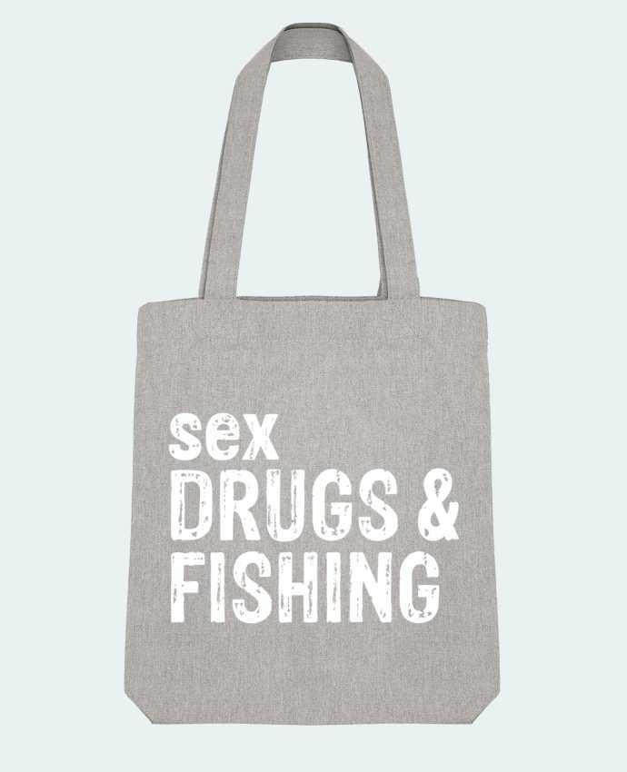 Tote Bag Stanley Stella Sex Drugs Fishing par Original t-shirt 