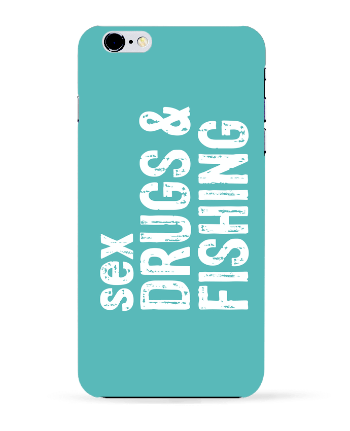 Case 3D iPhone 6+ Sex Drugs Fishing de Original t-shirt