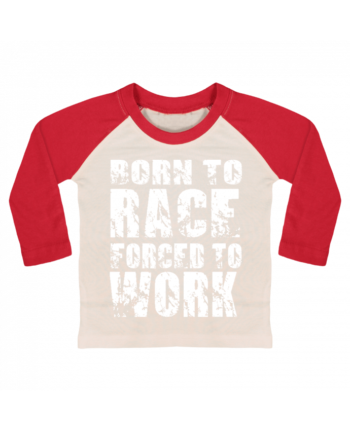 Tee-shirt Bébé Baseball ML Forced to work par Original t-shirt