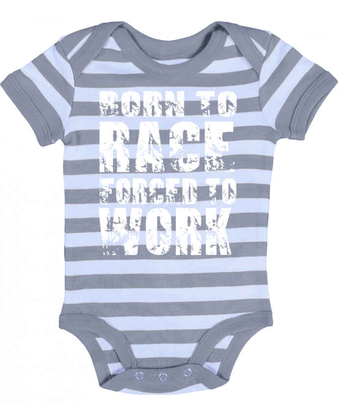 Baby Body striped Forced to work - Original t-shirt