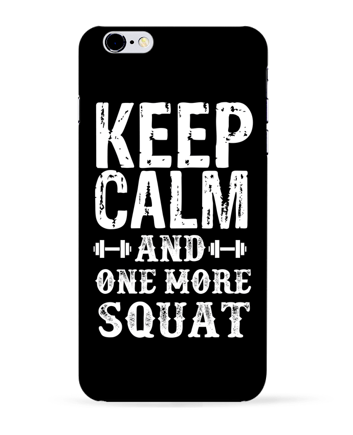  COQUE Iphone 6+ | Keep calm and one more squat de Original t-shirt