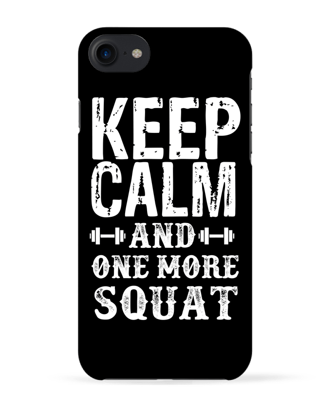 COQUE 3D Iphone 7 Keep calm and one more squat de Original t-shirt