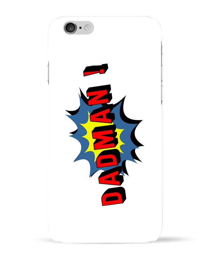 Coque iPhone 6 Dadman ! par Original t-shirt