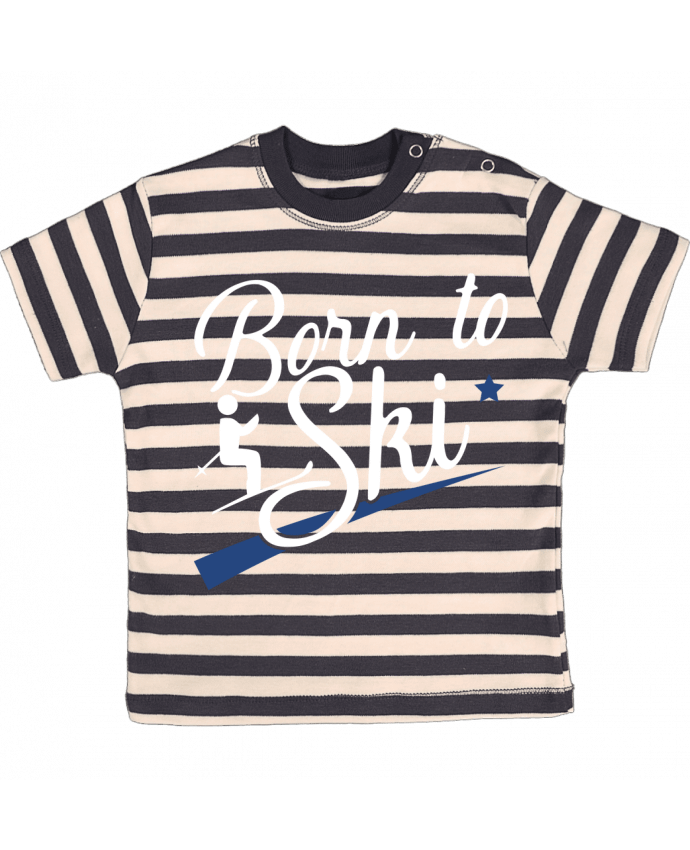 Tee-shirt bébé à rayures Born to ski par Original t-shirt