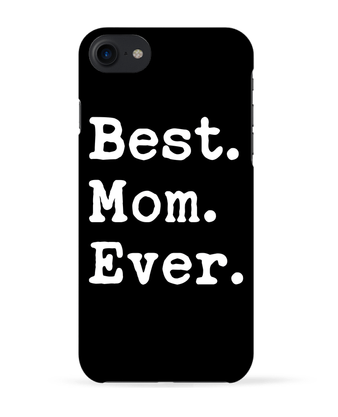 Carcasa Iphone 7 Best Mom Ever de Original t-shirt