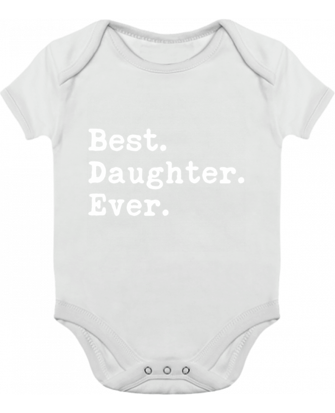 Body bébé manches contrastées Best Daughter Ever par Original t-shirt