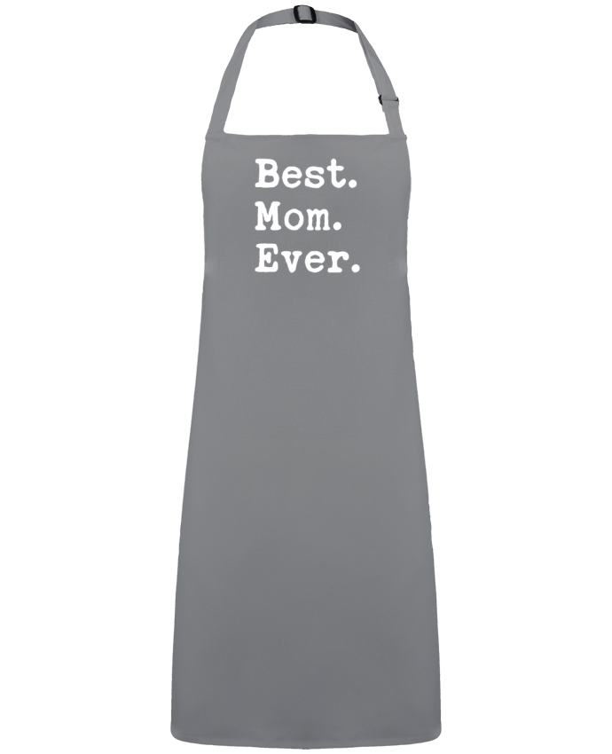Tablier Best Mom Ever par  Original t-shirt
