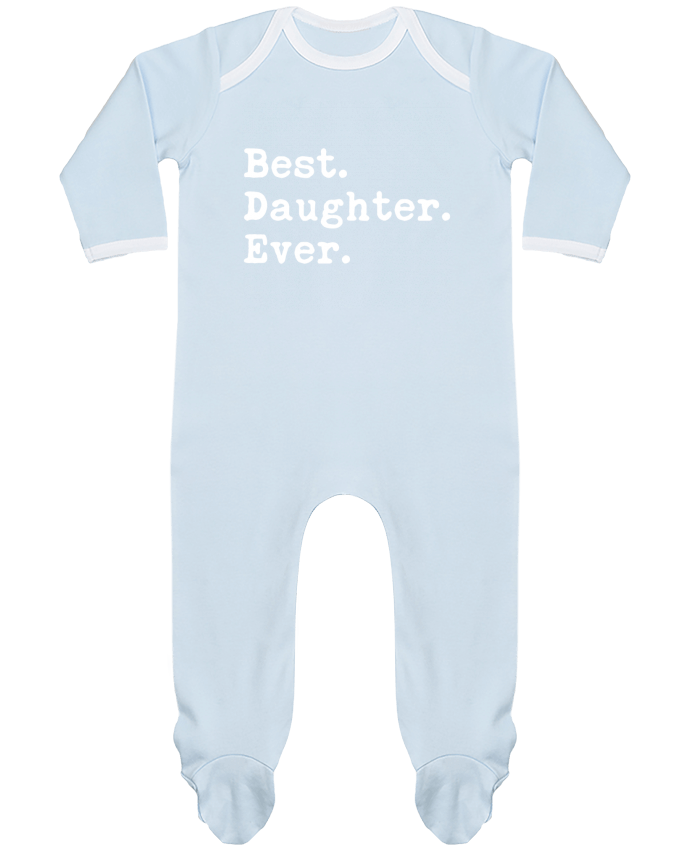 Body Pyjama Bébé Best Daughter Ever par Original t-shirt