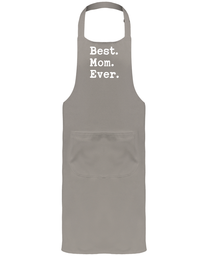 Tablier avec poches Best Mom Ever par Original t-shirt