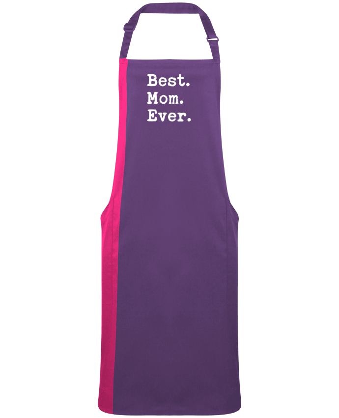 Tablier bicolore Best Mom Ever par  Original t-shirt