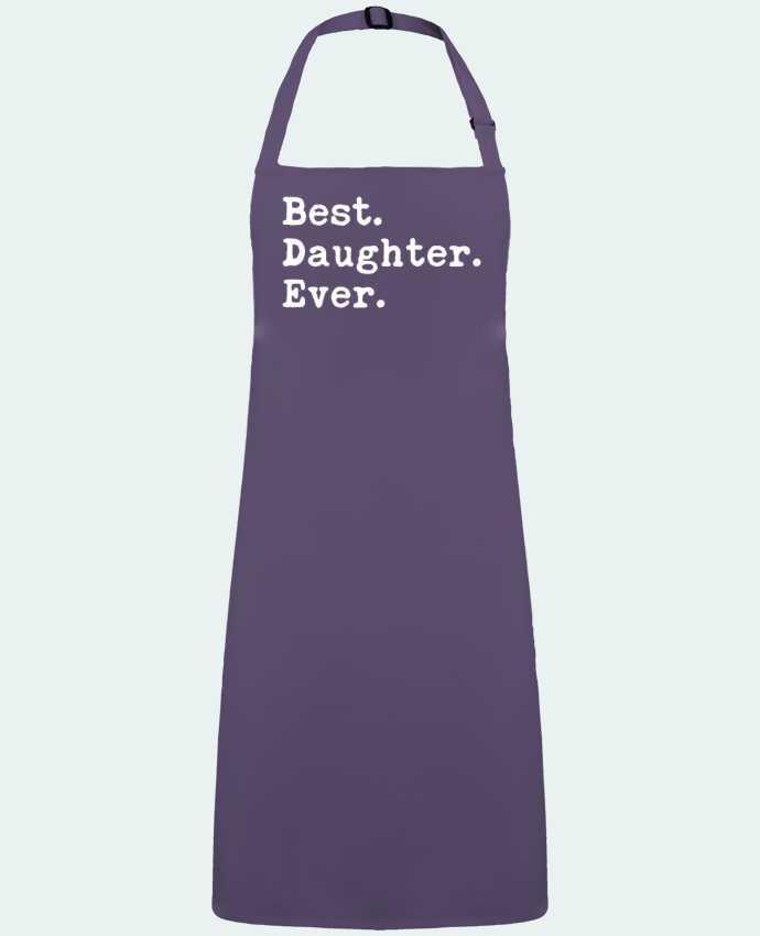 Delantal Sin Bolsillo Best Daughter Ever por  Original t-shirt