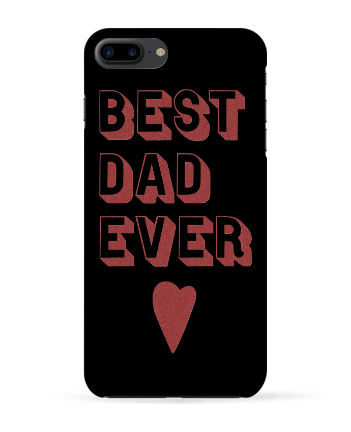 Coque iPhone 7 + Best Dad Ever par Original t-shirt