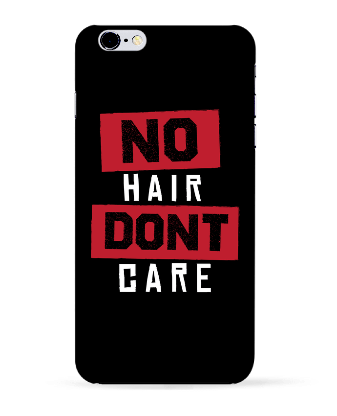  COQUE Iphone 6+ | No hair don't care de Original t-shirt