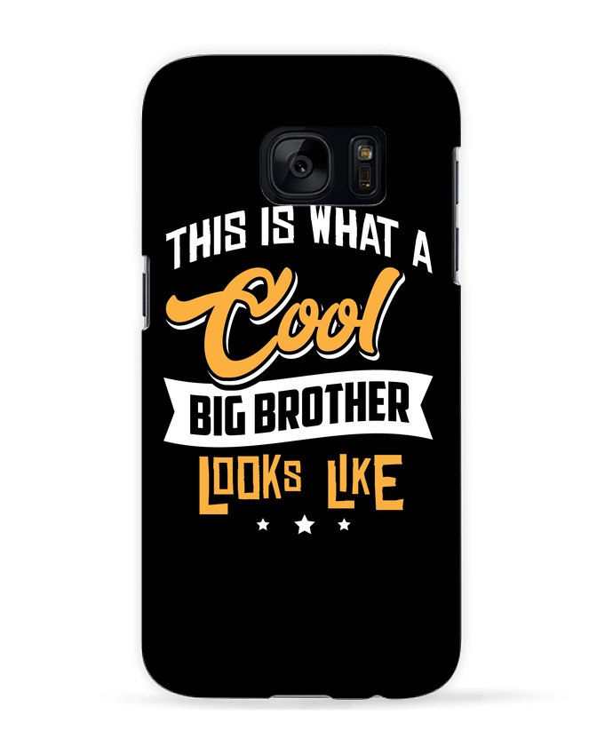 Coque 3D Samsung Galaxy S7  Cool Big Brother par Original t-shirt