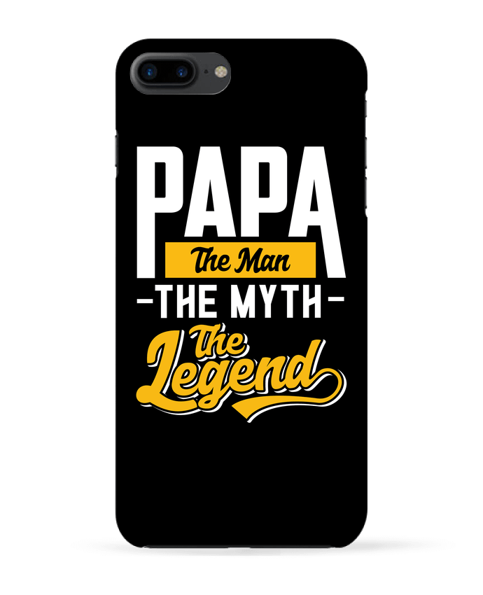 Coque iPhone 7 + Papa Man Myth Legend par Original t-shirt