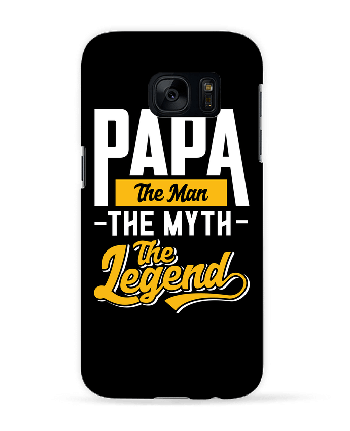 Coque 3D Samsung Galaxy S7  Papa Man Myth Legend par Original t-shirt