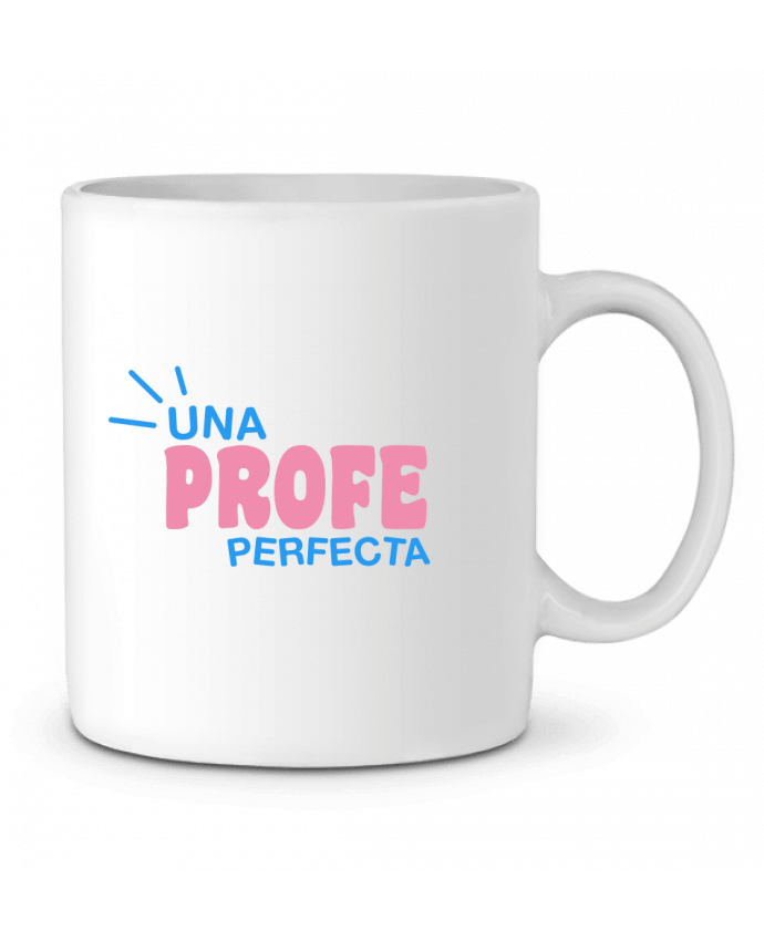 Ceramic Mug Una profe perfecta by tunetoo