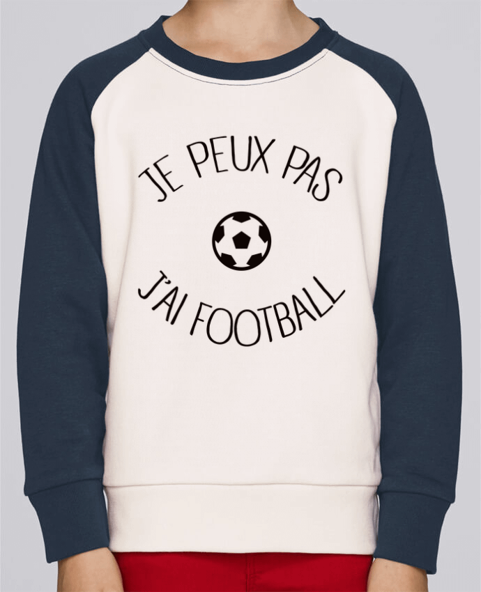 Sweat petite fille Je peux pas j'ai Football by Freeyourshirt.com