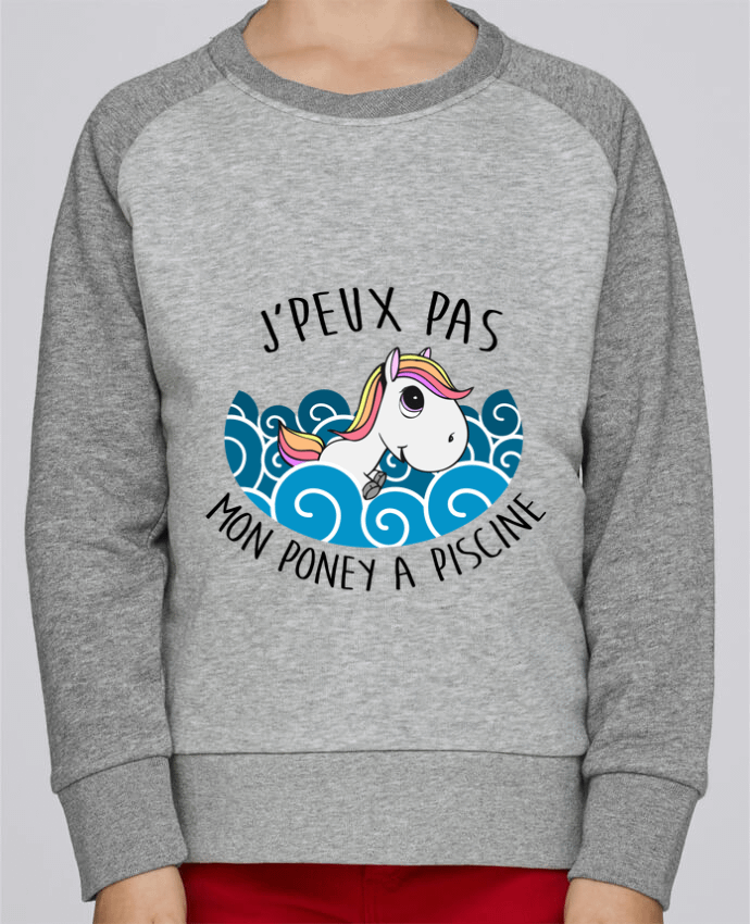 Sweat petite fille JE PEUX PAS MON PONEY A PISCINE by FRENCHUP-MAYO