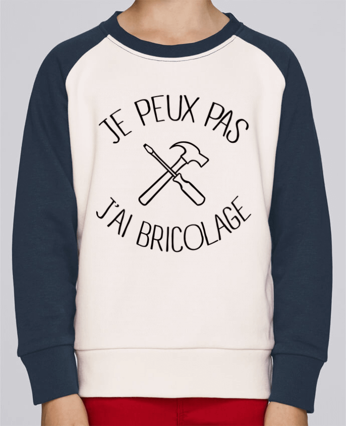 Sweat petite fille Je peux pas j'ai Bricolage por Freeyourshirt.com