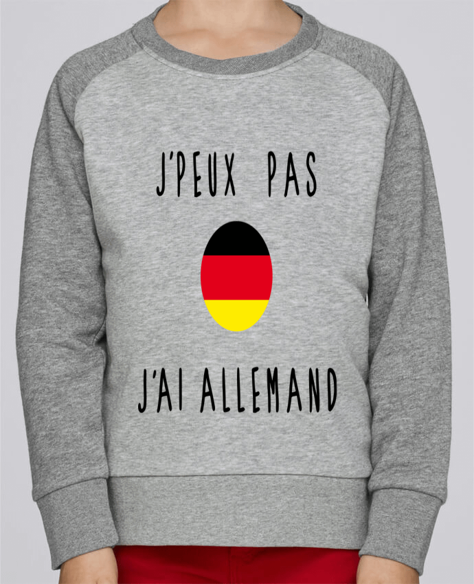 Sweatshirt Kids Round Neck Stanley Mini Contrast J'peux pas j'ai allemand by Les Caprices de Filles