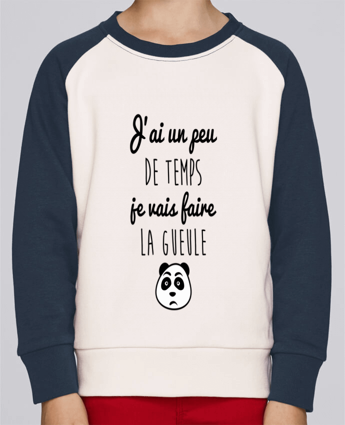Sweat baseball enfant J'ai un peu de temps je vais faire la gueule par Benichan