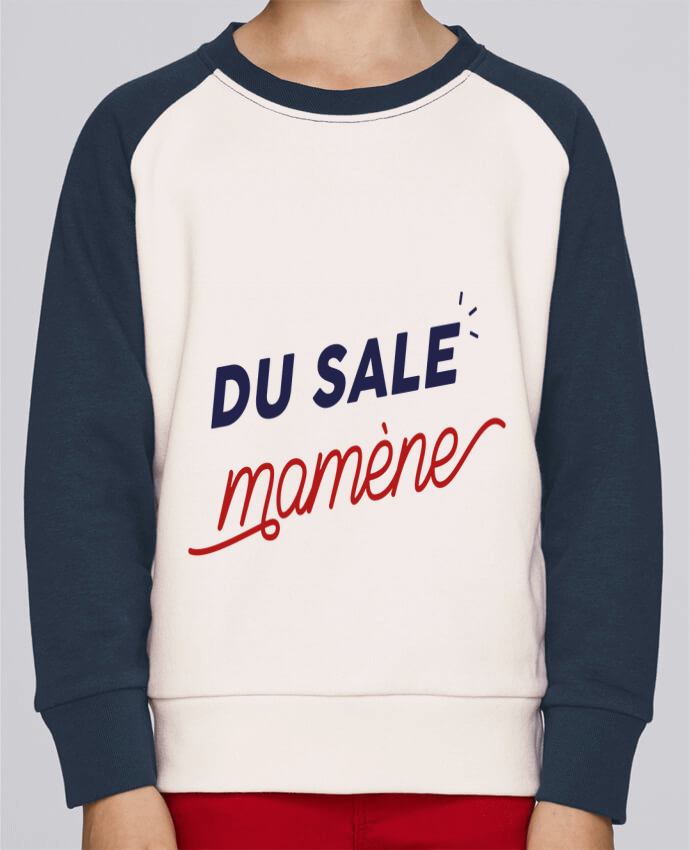 Sweat baseball enfant du sale mamène by Ruuud par Ruuud