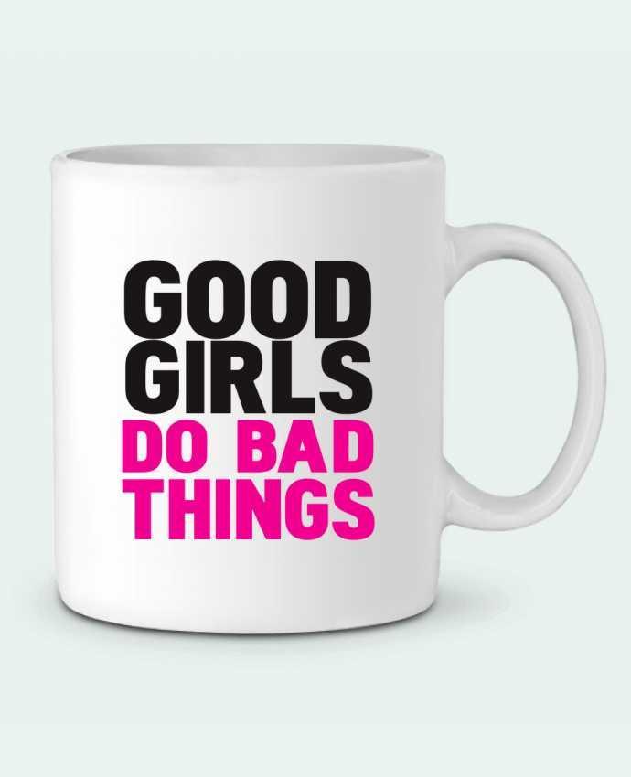 Mug  Good girls do bad things par justsayin