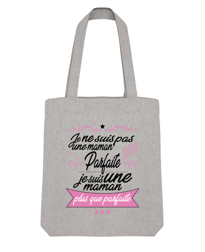 Tote Bag Stanley Stella Maman plus que byfaite by ShoppingDLN 