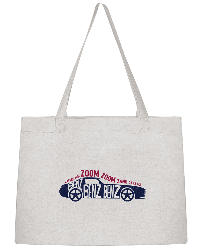 Shopping tote bag Stanley Stella Dans ma Benz benz benz by tunetoo