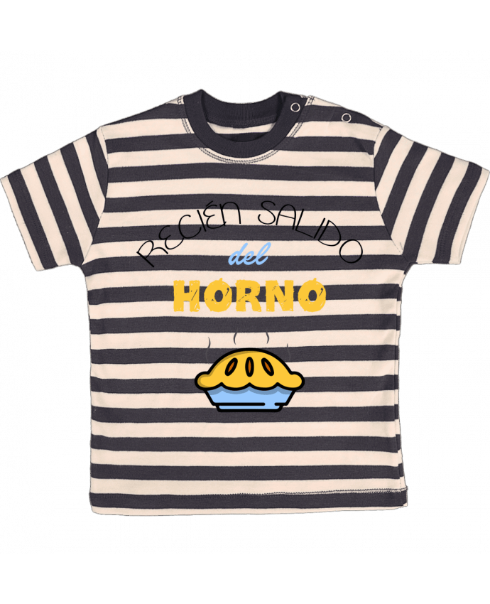 T-shirt baby with stripes Recién salido del horno nacimento by tunetoo